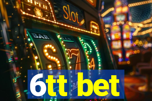 6tt bet